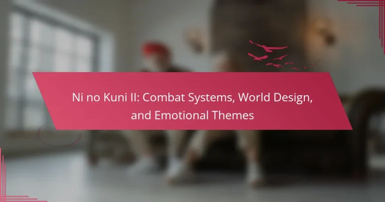 Ni no Kuni II: Combat Systems, World Design, and Emotional Themes