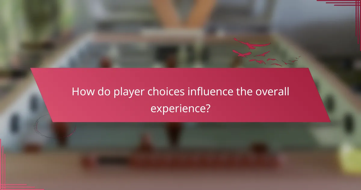 How do player choices influence the overall experience?