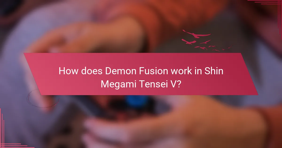 How does Demon Fusion work in Shin Megami Tensei V?